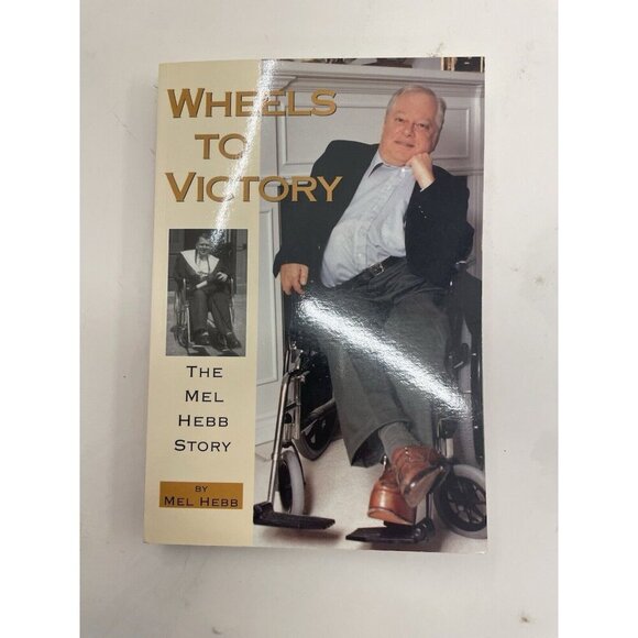 Wheels to Victory by Mel Hebb – VG+ War Memoir, Canadian Veteran Book - Picture 1 of 2